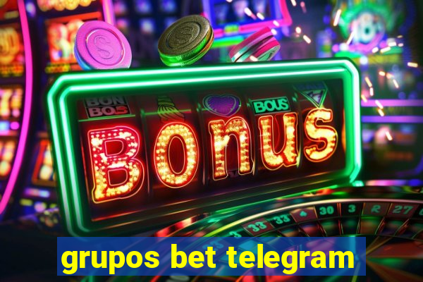 grupos bet telegram